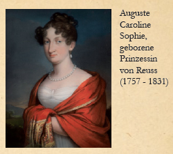 Auguste Caroline Sophie, geborene Prinzessin von Reuss (1757 – 1831)